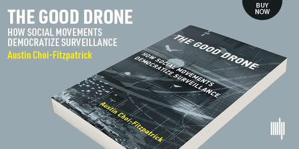 mitpress's tweet image. &quot;The Good Drone&apos;s very engaging, accessible, and timely account of the importance of material, not just digital, technologies to social movements&quot; Read more: bit.ly/39XEdTc

#TheGoodDrone #SocialMovements #TechnologyPolicy