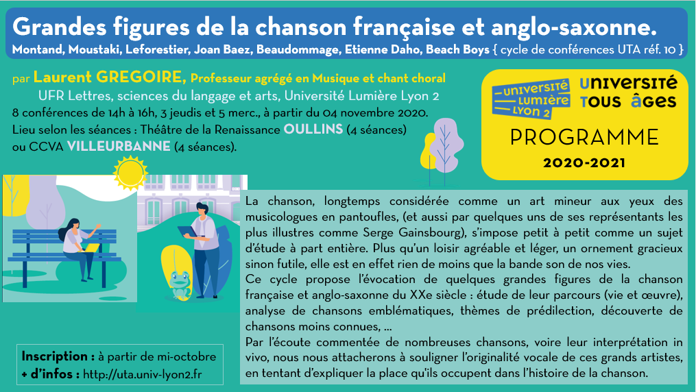 Grandes figures de la #chanson française et anglo-saxonne :Montand, Moustaki, JBaez, Beaudommage, Daho, Beach Boys... par Laurent GREGOIRE Professeur agrégé en Musique et chant choral
Cycle de #conférences en partenariat avec le Théâtre de la Renaissance à Oullins.{ UTA réf.10 }