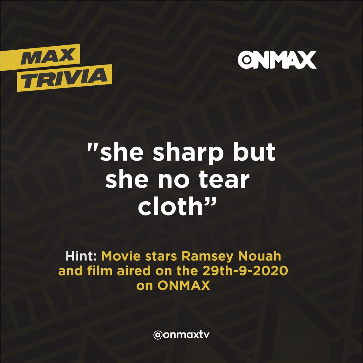 ONMAXtv's tweet photo. From which #Nollywood thriller?!
@RamseyNouah features and we'd throw in 4GB data for correct guesses.
#MaxTrivia
#ONMAX
#DStv257 https://t.co/m5oh2SjOLs