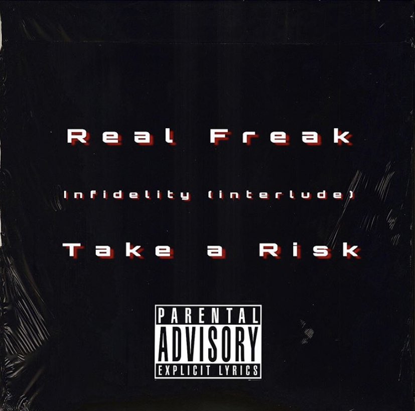 Tyus : InfideilityFavs : Real Freak, Take a Risk.