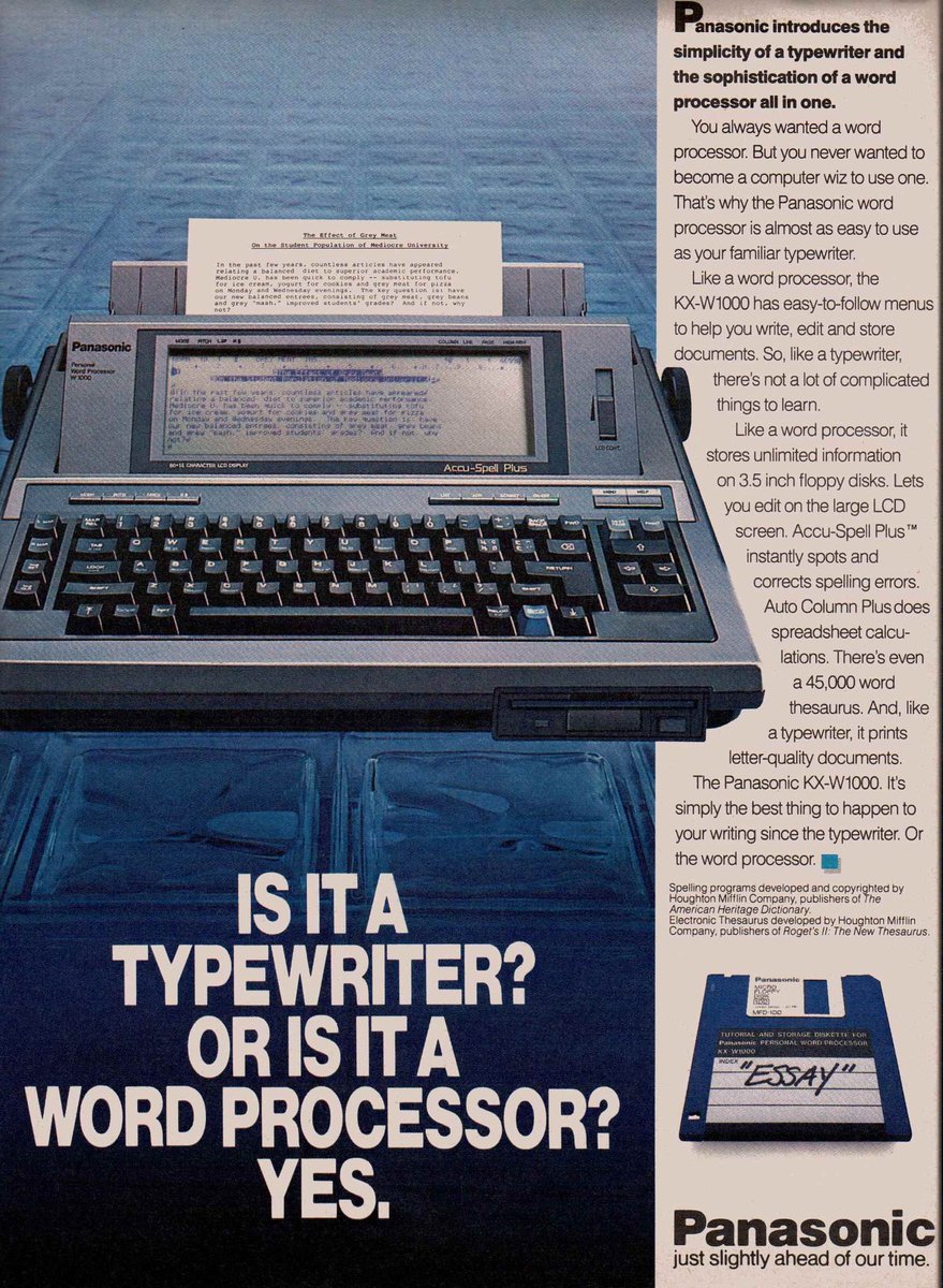 The stand-alone word processor still soldiered on for a number of years, as a simpler portable alternative for those who just needed to produce professional documents. For students or budding authors it was a cheaper alternative in the pre-laptop days.