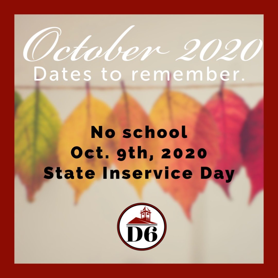 CPSD6MRE's tweet image. No School Friday Oct.  9th, 2020.