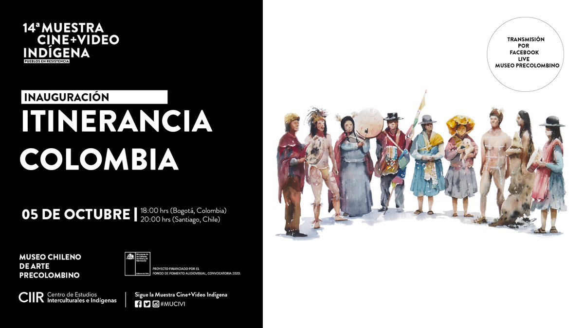 Cine+Video Indigena (@cineindigena) on Twitter photo Únete al Facebook Live del Museo Chileno de Arte Precolombino <a href="/precolombinocl/">Museo Chileno de Arte Precolombino</a>
a las 20 hrs Chile/ 18 hrs #Colombia
Daremos inicio a la itinerancia internacional, hablaremos de los filmes a exhibir y de la 14°Muestra Cine+Video Indígena.
#PueblosEnResistencia #RompiendoFronteras Únete al Facebook Live del Museo Chileno de Arte Precolombino <a href="/precolombinocl/">Museo Chileno de Arte Precolombino</a>
a las 20 hrs Chile/ 18 hrs #Colombia
Daremos inicio a la itinerancia internacional, hablaremos de los filmes a exhibir y de la 14°Muestra Cine+Video Indígena.
#PueblosEnResistencia #RompiendoFronteras