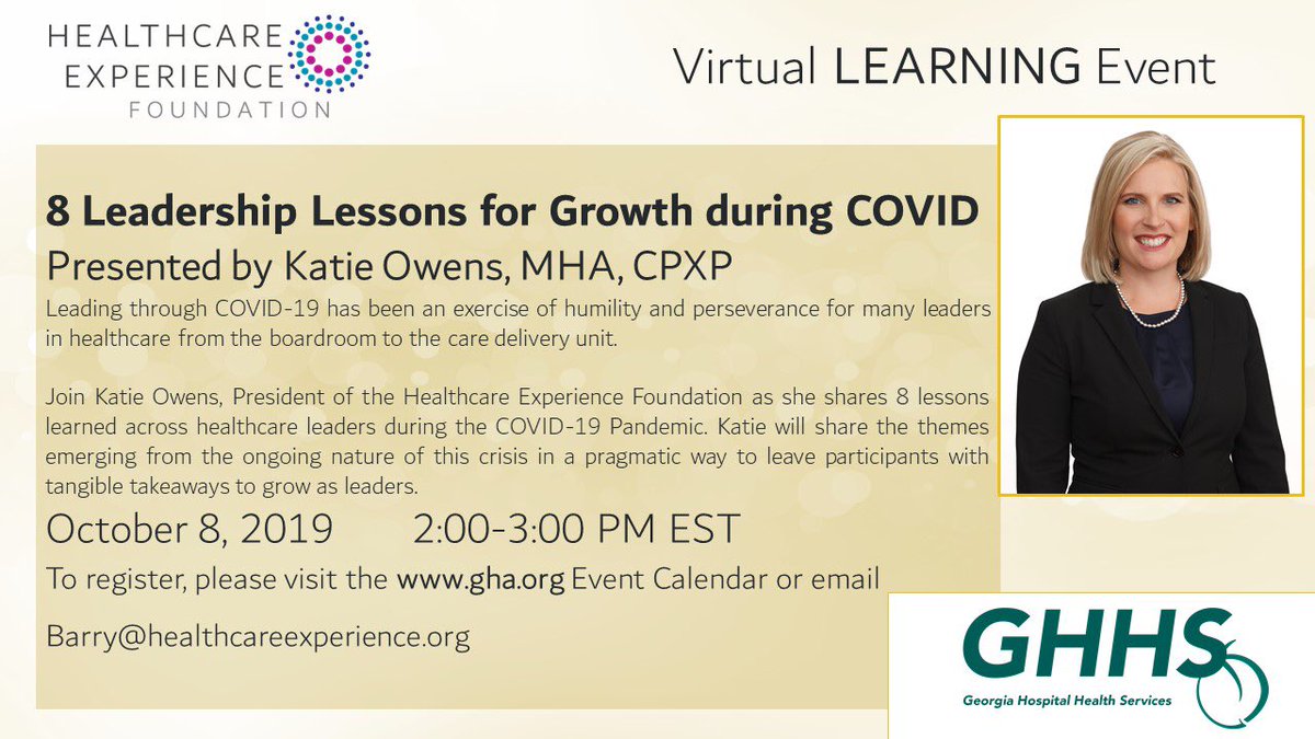 Leading through #COVID19 has been an exercise in humility &amp; grit. Join <a href="/HXFoundation/">HealthcareExperience</a> prez <a href="/katieowens2/">Katie Owens</a> for 8 #Leadership Lessons for Growth during Covid-19 &amp; beyond w/ <a href="/GaHospitalAssoc/">Georgia Hospital Association</a> . To Register: my.gha.org/GHA-Events/Cal…