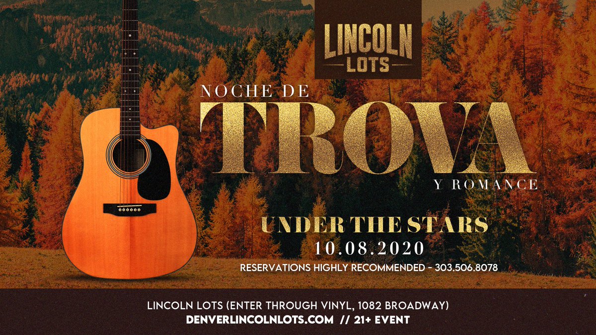 LotsLincoln's tweet photo. Thursday October 8, join us for Trova y Romance - Under the Stars at #LincolnLots. 🎶🌟

21+
Enter through @ClubVinyl (1082 Broadway)

Reservations &amp; bottle service: (303) 506-8078

https://t.co/kX05giPUUb https://t.co/gc8BbvHlAy
