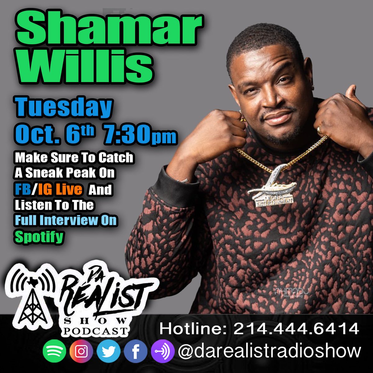 Tune in Tuesday Oct.6th at 7:30pm/cst via FB/IG Live for our Special Guest <a href="/Shamar_Atlas/">Sir Willis</a> Listen on #Spotify (Weekly) to @darealistradioshow playing music you dont hear on your radio and up coming artist music!  #DaRealistRadioShow #facebook  #Spotify #Podcast  #Dallas #Texas