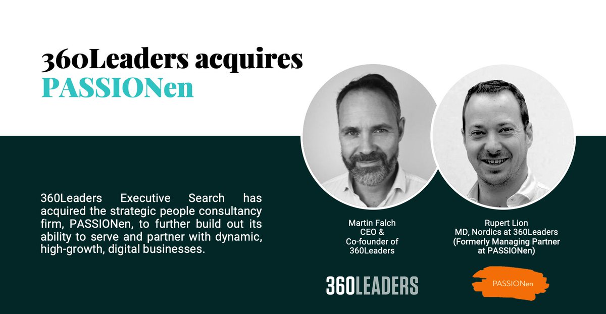 The360Leaders's tweet photo. 360Leaders CEO @Falchy &amp; MD Nordics @rupertlion, announced the acquisition of strategic people consultancy firm, PASSIONen, to further build out its ability to serve and partner with dynamic, high-growth, digital businesses.

https://t.co/HhZDbK82OS

#executivesearch #tech https://t.co/7e0eQJVEP6