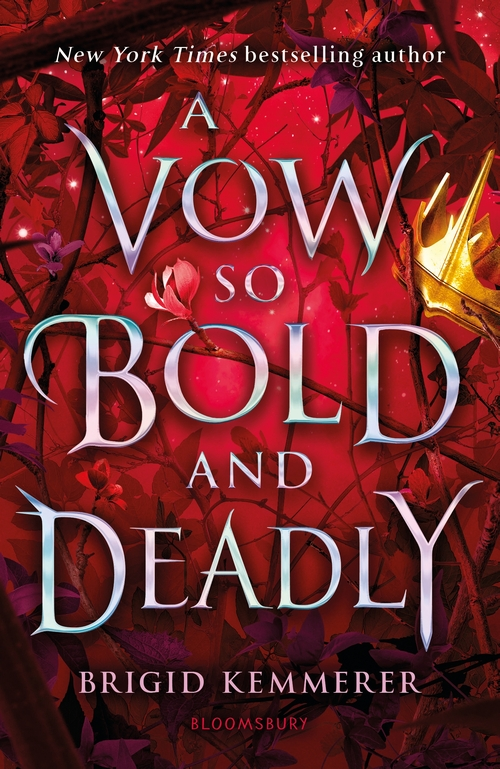 a vow so bold and deadly by  @BrigidKemmerer