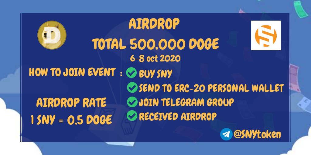 🎉🔔TOTAL 500,000 DOGE AIRDROP🔔🎉
T.me/SNYtoken
Holder SNY Will get airdrop Doge
rate SNY~DOGE
1: 0,5

✅How to Join airdrop SNY- DOGE  ?
- . Buy SNY and Hold
-.  Send SNY to your erc20 wallet (ex. Metamask,Trustwallet, mew )
-.  Receive airdrop
#airdrop #Ethereum $SNY