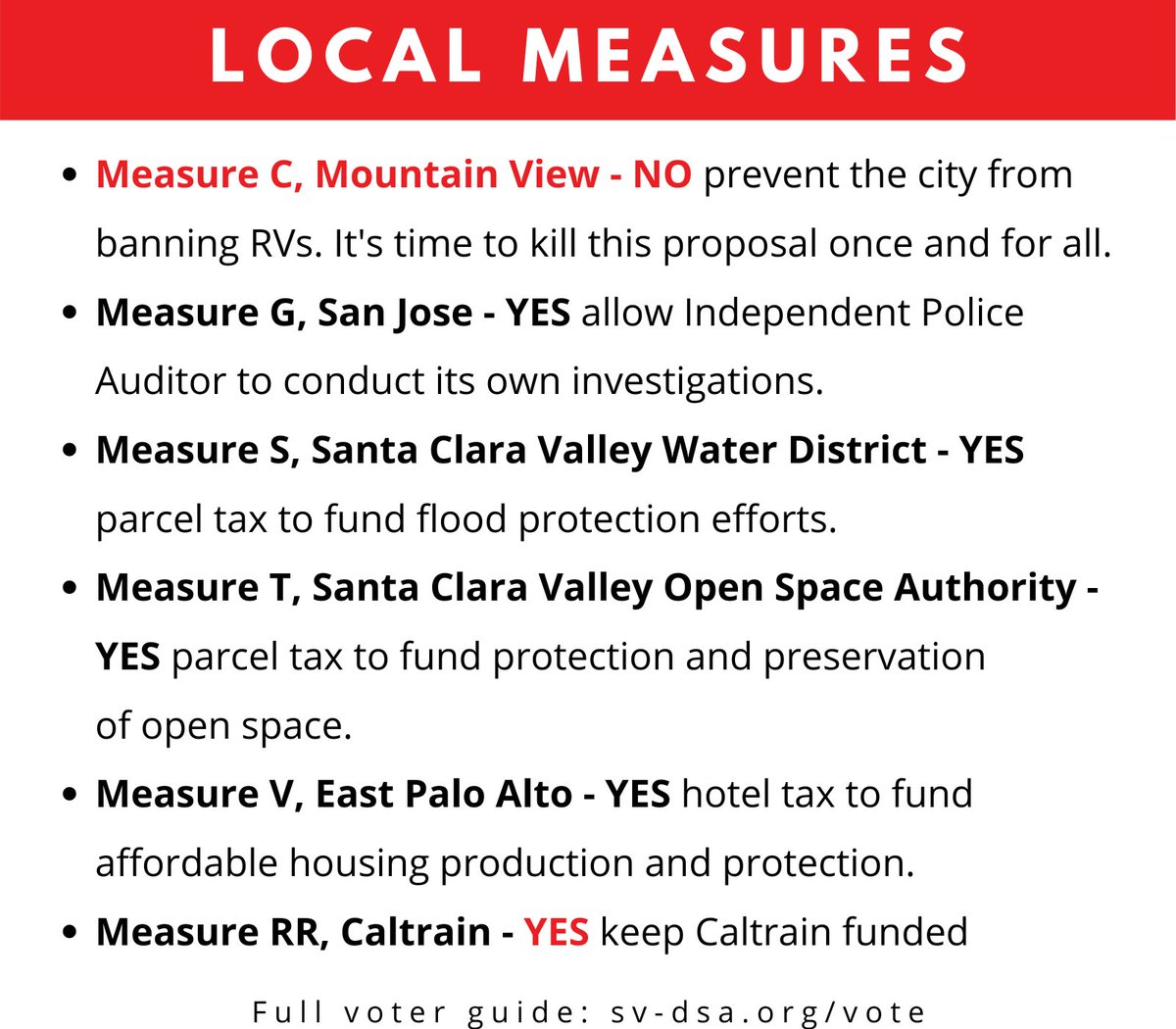 We are endorsing state and local ballot measures: YES on Prop 15. Tax corporate property! YES on Prop 21. Let cities expand rent control! NO on Measure C, Mtn View - Stop the RV Ban! YES on Measure RR - Save Caltrain!