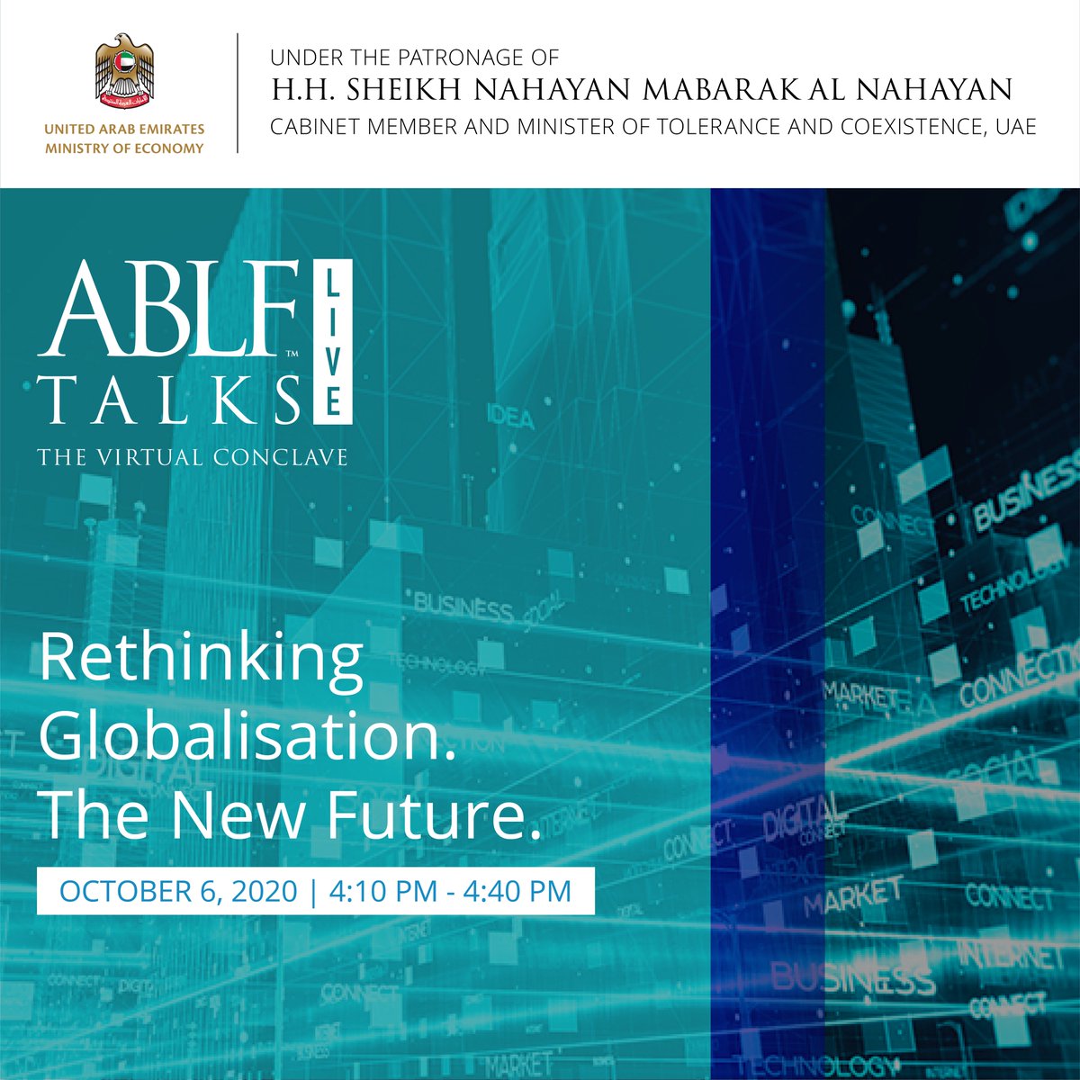 ablf's tweet photo. Know more about ‘Rethinking Globalisation. The New Future.’ with H.E. @Najeeb_AlAli, Executive Director, @expo2020dubai Commissioner-General Office, at the ABLF TALKS LIVE on October 6, 2020. Click the link in our bio to register. https://t.co/7oOXqhwUBR