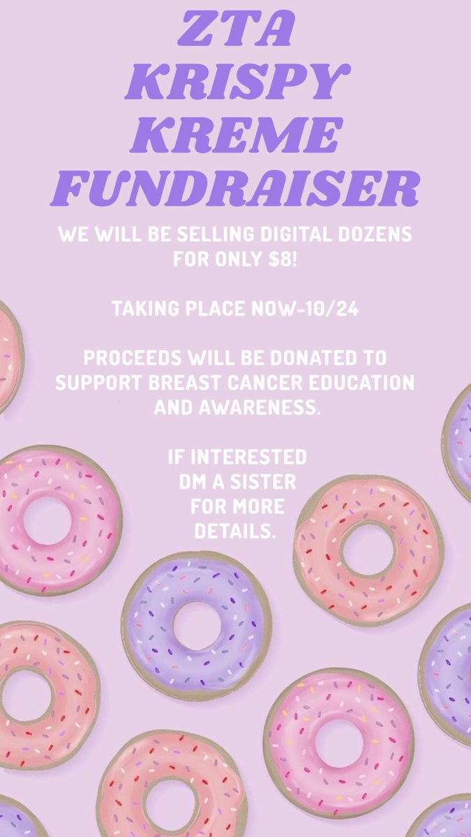 Just a friendly reminder we are selling Krispy Kreme digital dozens for only $8!💞proceeds will be donated to support breast cancer education and awareness. If interested, dm a sister for more details.