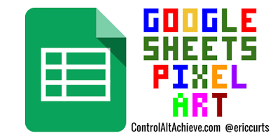 ericcurts's tweet photo. Pixel Art Activities for any Subject with Google Sheets https://t.co/YgNqhkb0lM
#ControlAltAchieve https://t.co/YCHodmGIKn