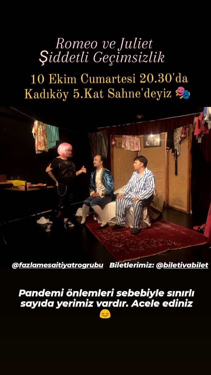 Romeo ve Juliet: Şiddetli Geçimsizlik 🎭
10 Ekim Cumartesi 20.30'da Kadıköy 5.Kat Sahne'de 🎭

Biletler: <a href="/Biletiva/">Biletiva</a>

Adres: Söğütlüçeşme Cad. No.142 K.5 Kadıköy

Tüm önlemlerimizi aldık. Mutlaka bekliyoruz 😊