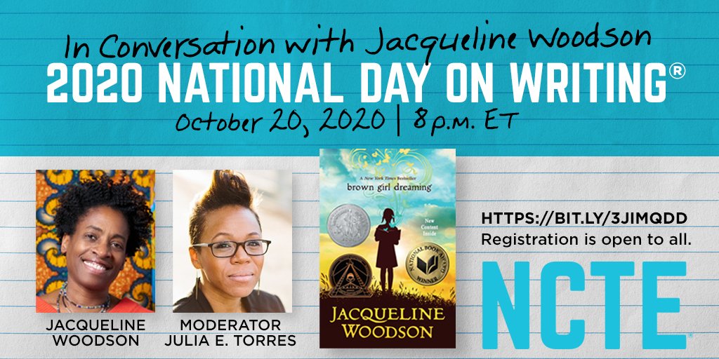 ncte's tweet photo. Join NCTE In Conversation with Jacqueline Woodson to celebrate the 2020 National Day on Writing® on October 20 at 8:00 p.m. ET. All are welcome to attend! Register today https://t.co/PQMVEt2YHx https://t.co/B5bgJooA96