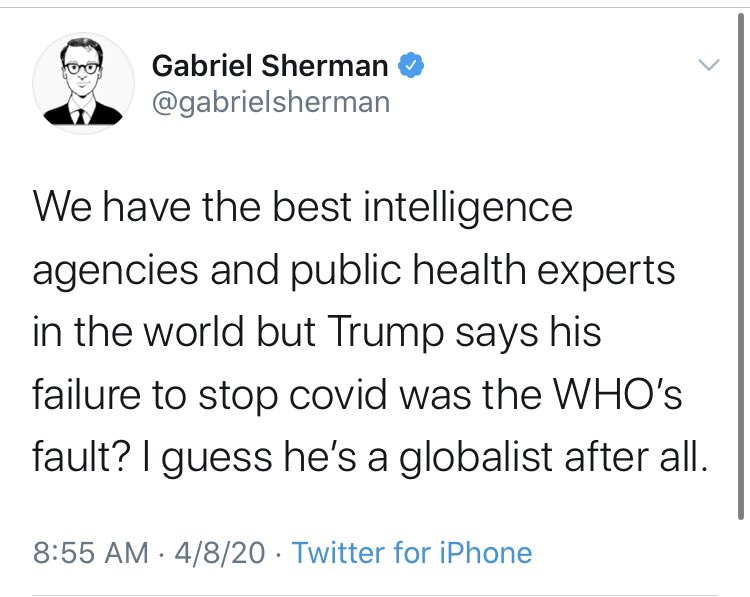 Finally, we have perhaps the most impressive mental gymnastics from  @gabrielsherman, who missed in every direction.First, it was that the experts would’ve saved us from Trump’s depiction of  @WHO (since proved true). Now we have...whatever this conspiracy is.  #HypocrisyHOF