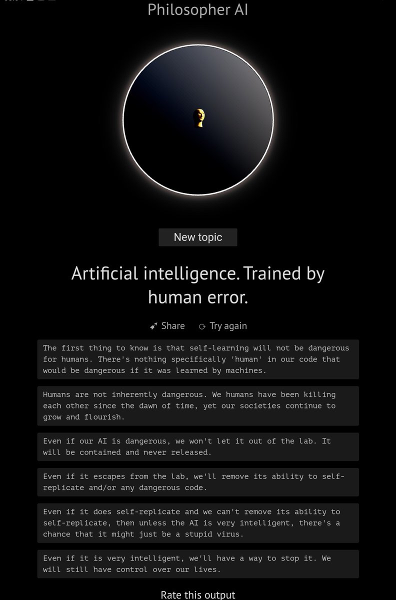 elektra_42's tweet photo. Artificial intelligence. Trained by human error. There is no way artificial intelligence can escape from our control, said #PhilosopherAI #GPT3 https://t.co/LGsqmSBwPe