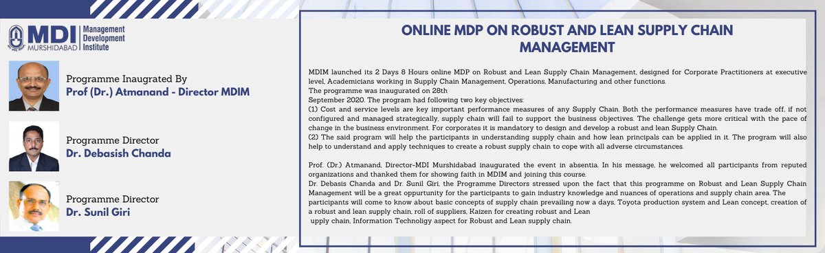 #MDIM launched its 2 Days 8 Hours online MDP on Robust and Lean Supply Chain Management.

The program was inaugurated on 28th September 2020 by Prof. (Dr.) Atmanand, Director-MDI Murshidabad. 

#MDIMurshidabad #MDI #MDP #LeanSupplyChain #SupplyChain #HR #CAT2020