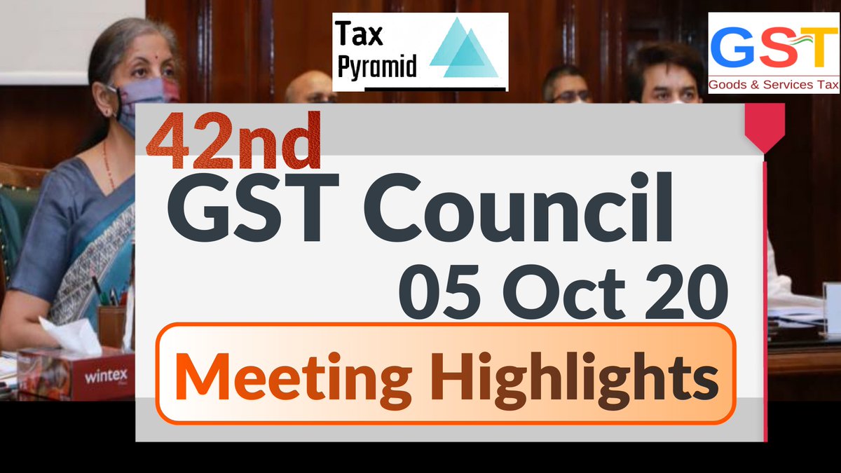 GSTsite's tweet photo. Highlights of 42nd GST Council Meeting of 05 Oct 20 | Major Relief to Small taxpayers @PyramidTax https://t.co/cRC1HUjZCN

#gstcouncil  #GST #GSTsite #GstCouncilMeeting #CBIC  #NirmalaSitharaman #taxpyramid https://t.co/WrgXGghuFf