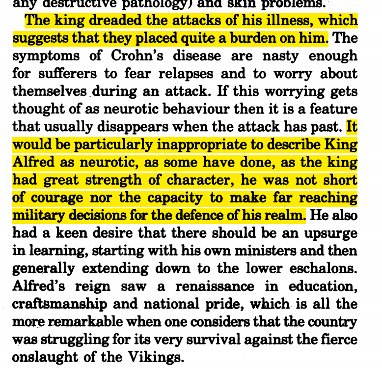 Craig argues that Alfred must not have feared the onslaught of his illness, despite Asser claiming so, because that would imply Alfred was "neurotic," something that a leader like Alfred couldn't be.