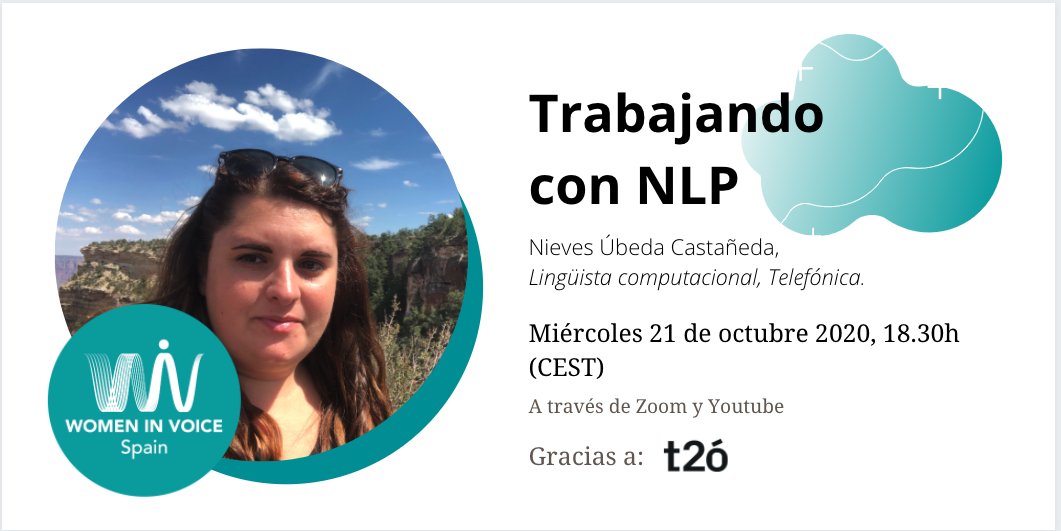 #NewEvent [2x04] Trabajando con NLP (#NLProc), con Nieves Úbeda Castañeda, Lingüista Computacional en <a href="/Telefonica/">Telefónica</a>.
¿Te apuntas?

📅Miércoles 21 de octubre 2020
⏰18.30pm España (CEST), 11.30am México (CDT), 9.30am Seattle (PDT).

👇Entradas: bit.ly/wivsp-2x04

#WiVSpain