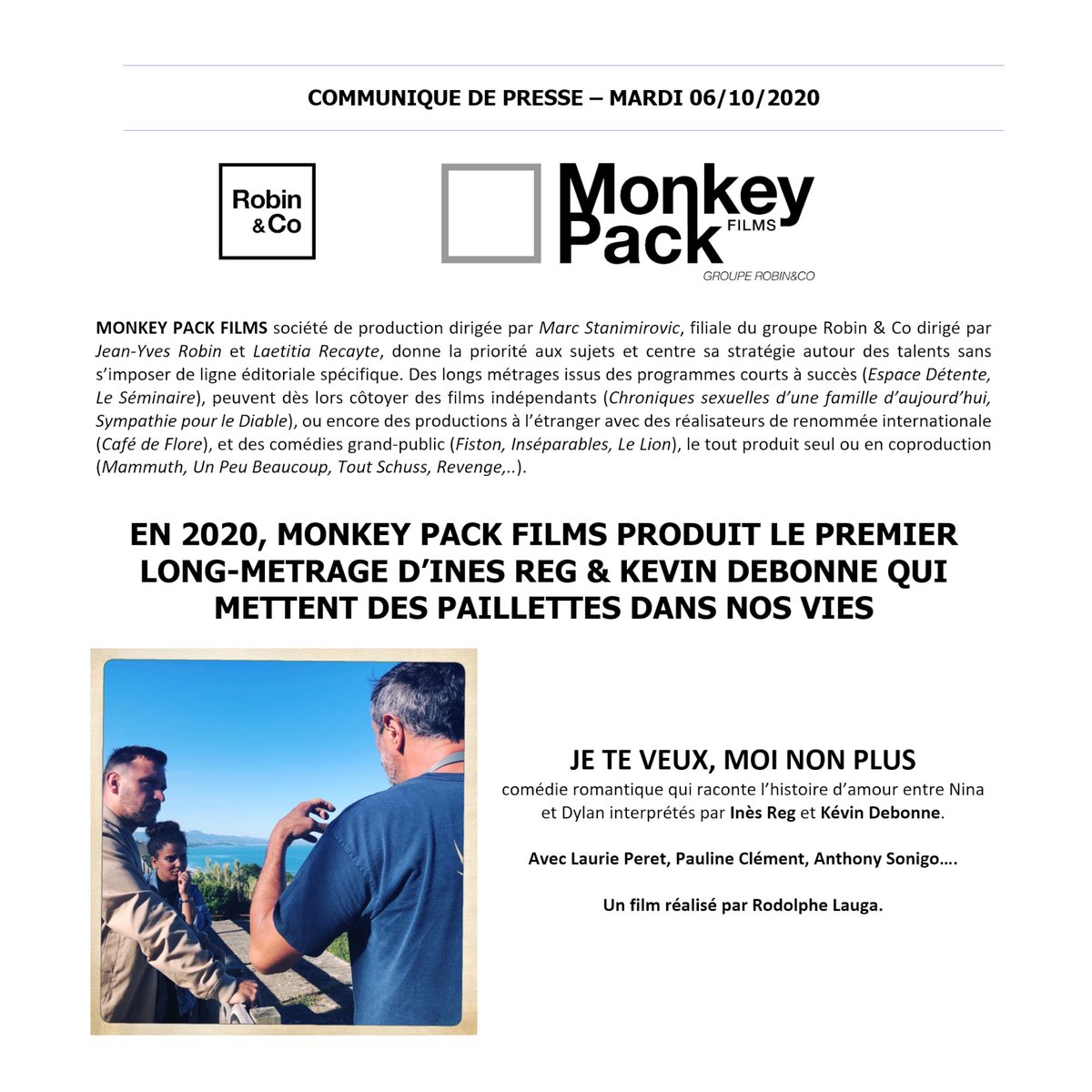 RobinAndCo's tweet photo. En 2020, Monkey Pack Films produit le premier long-métrage d'@InesRegmec et @KevinDebonne, réalisé par @rodolphelauga :
𝙅𝙀 𝙏𝙀 𝙑𝙀𝙐𝙓, 𝙈𝙊𝙄 𝙉𝙊𝙉 𝙋𝙇𝙐𝙎
#MonkeyPackFilms, la filiale #cinema du #GroupeRobinAndCo.
#MarcStanimirovic @JeanYvesRobin1 @LaetitiaMeslet https://t.co/bKrE3GBz7H