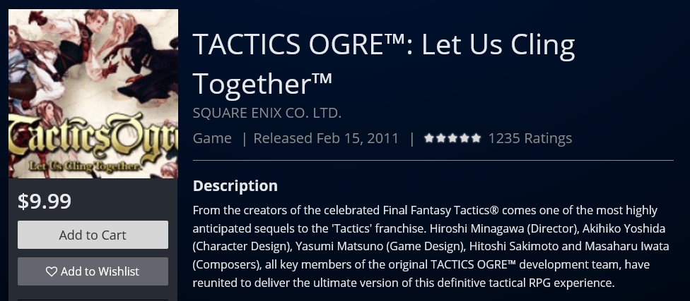 If you have one version to play, it is the PSP remake of Tactics Ogre. It is available for $9.99 only for the PSP, PS Vita and Vita TV, which is a steal for that price!