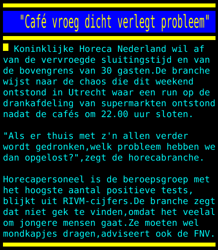 "Café vroeg dicht verlegt probleem"