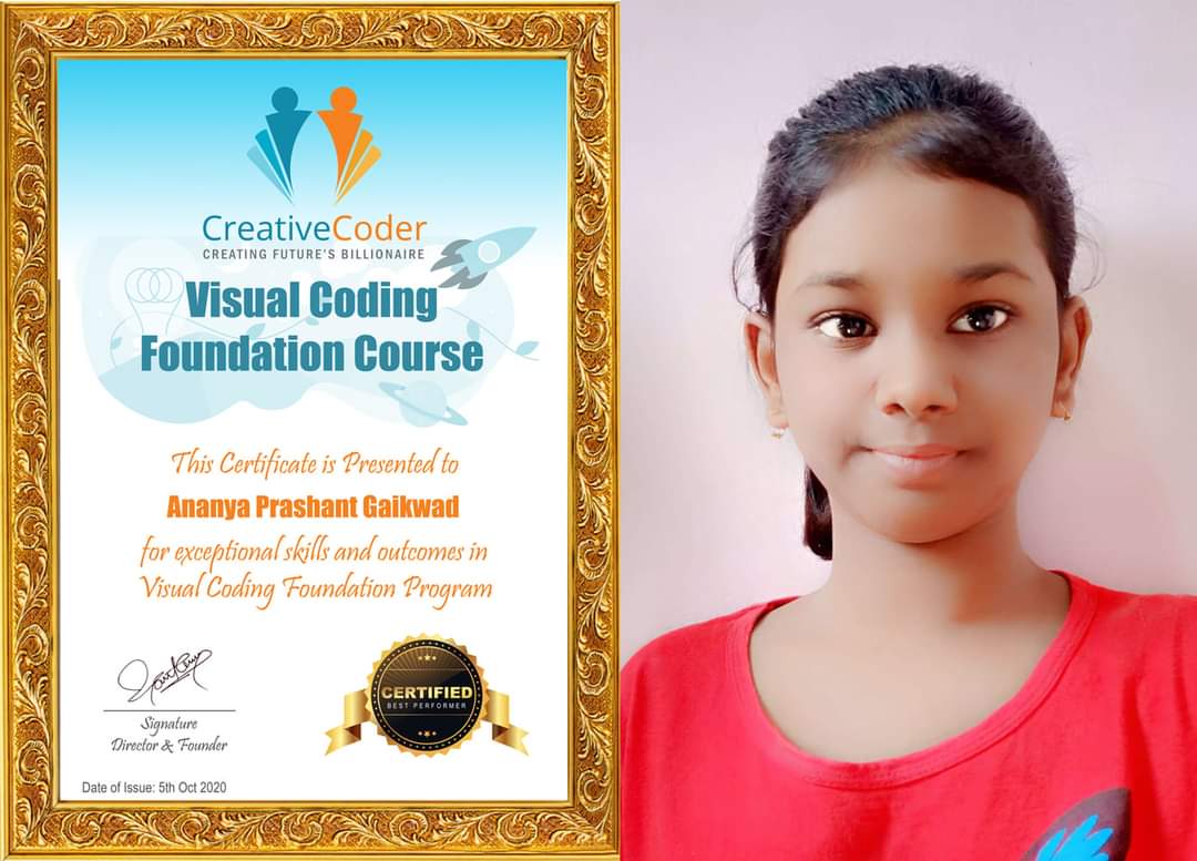 CreativeCoder3's tweet image. Congratulation to "Ananya Prashant Gaikwad" for Being Awarded Visual Coding Foundation Course Certificate from CreativeCoder. She is from Mumbai. We are proud of Ananya Prashant and Wish her Best of Luck for her future endeavors.