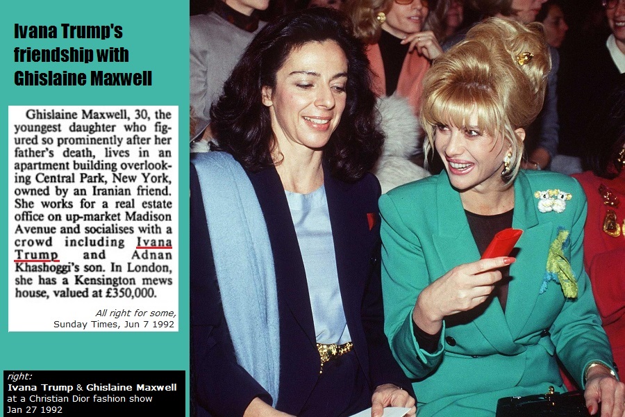 ➏o Ivana TrumpIvana & Ghislaine Maxwell were pals by early '90sGM often had victim Maria Farmer ride along with her & Ivana as she (GM) scouted streets & parks for girls, Farmer saysIvana clearly realized that GM was procuring girls to be exploited & assaulted, Farmer says