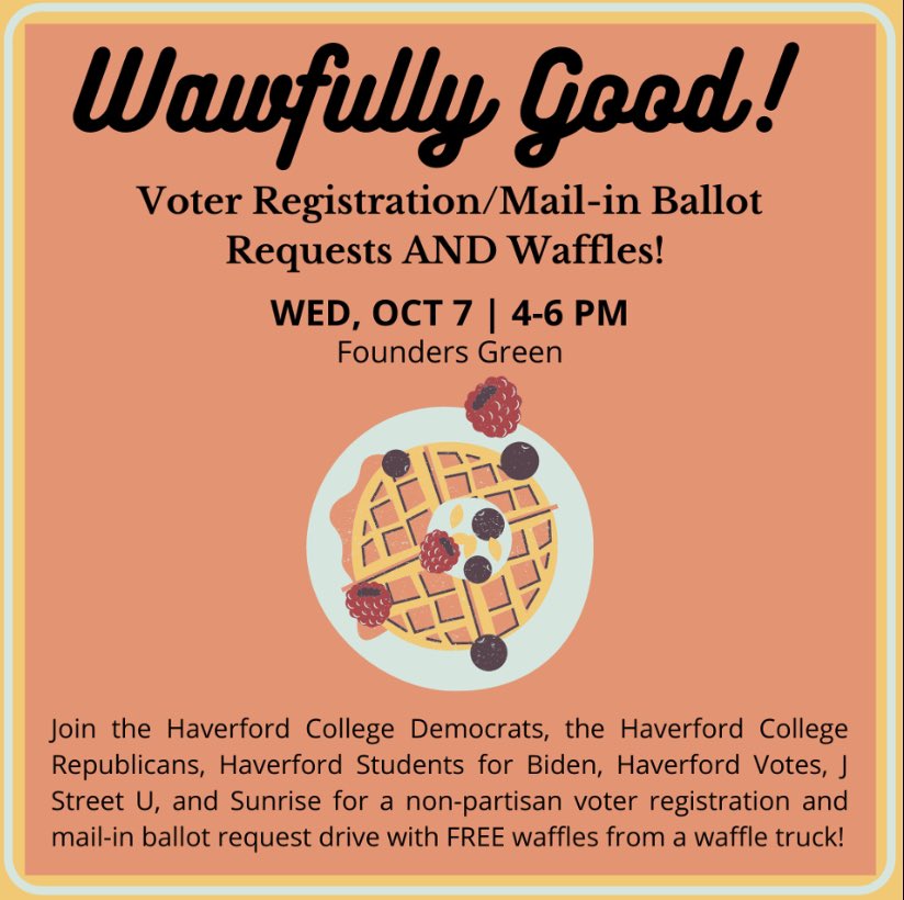 FordDemocrats's tweet image. Waffles are from a food truck and they’re free for all Haverford students!! Hope to see you there!! 🧇🗳