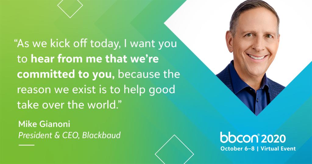 blackbaud's tweet photo. From our CEO @MikeGianoni 

#bbcon | #socialgood https://t.co/9jOUOHg3ns
