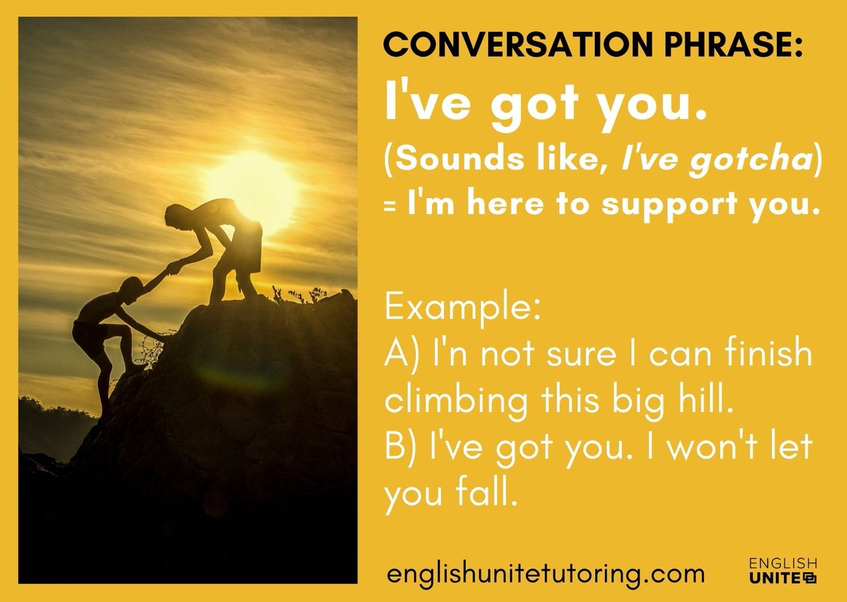 English_UNITE's tweet photo. "Don't worry, 𝗜'𝘃𝗲 𝗴𝗼𝘁 𝘆𝗼𝘂."  These are words everyone needs to hear sometimes (often pronounced like, 𝗜'𝘃𝗲 𝗴𝗼𝘁𝗰𝗵𝗮). The next time you want to assure someone that you are there to help, try this phrase. 😀#EnglishUNITE #ESL #ESOL #conversationphrase #phrases https://t.co/si1EHK3uoM