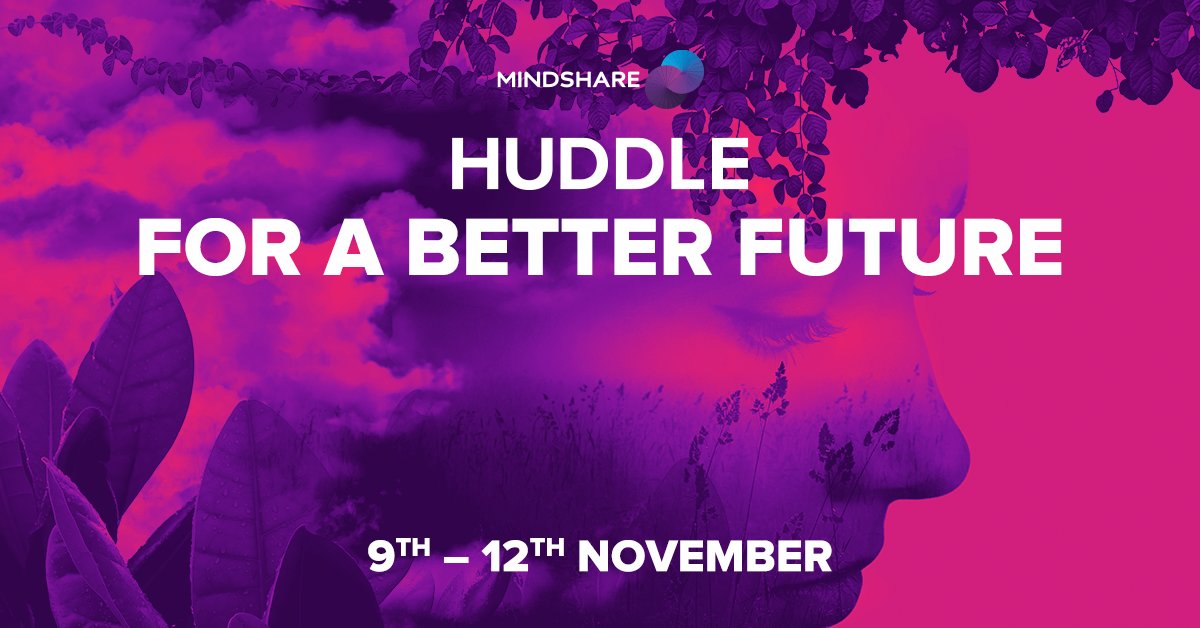 mindshare_uk's tweet photo. This year’s theme is ‘Huddle For A Better Future’. We want everyone to come away inspired, celebrate and take practical advice on how we can all lead a post COVID-19 recovery that transitions our society, to a brighter and sustainable future. 
#MSHuddle
#HuddleForABetterFuture https://t.co/Ktoij8vHiQ