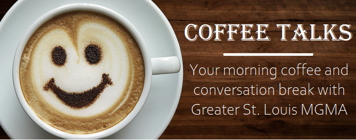 Grab your coffee or tea and join us this morning to hear practice manager Barbara Faupel and Greater St. Louis MGMA board member Larissa Finley discuss life for a practice manager during a pandemic.

Tune in at 8am on Facebook! facebook.com/MGMASTL
