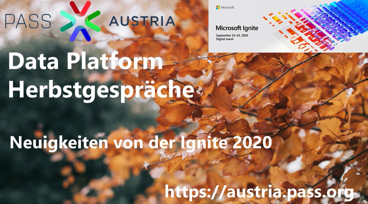 wstrasser's tweet image. Morgen - 17 Uhr -
Was gibt's Neues in der DataPlatform von der #MSIgnite 2020?
@sqlpass_AT Herbstgespräche
Anmeldung unter: austria.pass.org
#sqlpass_at #sqlpass_de