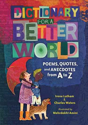 EllisLibraries's tweet image. Feeling the need for hope? Take a look at DICTIONARY FOR A BETTER WORLD, an inspiring, beautiful book by @waterscharles and @Irene_Latham (authors of CAN I TOUCH YOUR HAIR). Available for check out