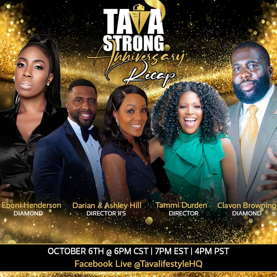 TavaLifestyleHQ's tweet photo. TONIGHT October 6th, 2020 join Diamonds, Clavon Browning and Eboni Henderson along with Director II's Darian and Ashley Hill and Director, Tammi  Durden as they recap this weekend and the exciting events. #TAVANATION hear how #Tava has changed their life! https://t.co/VP9Sm3hUC6