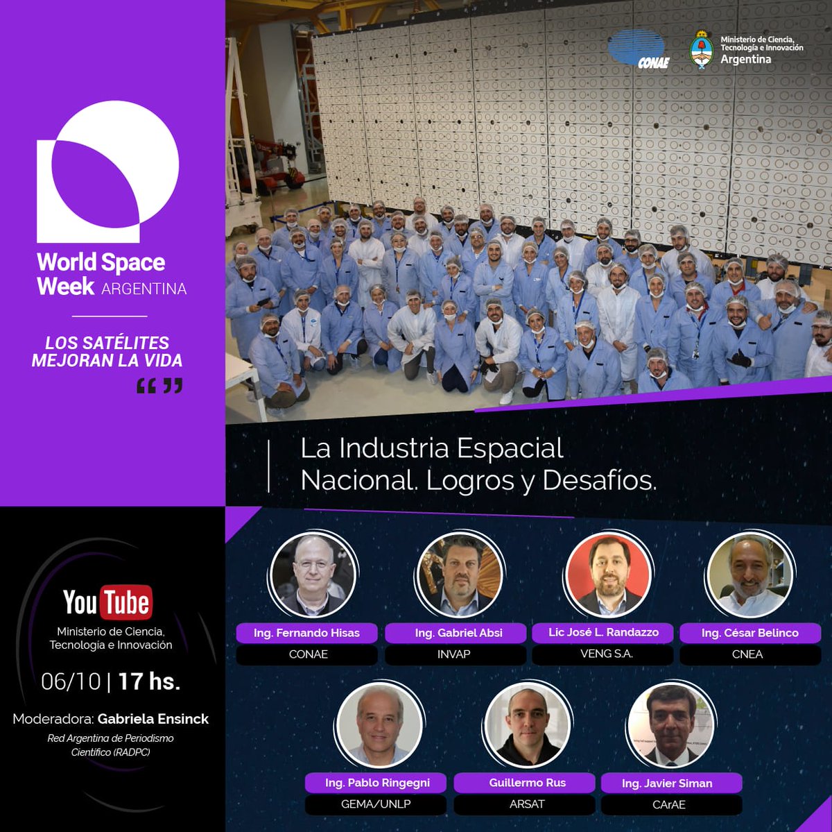 Te esperamos ¡hoy! en la charla de la serie de la Semana Mundial del Espacio 2020: “La Industria Espacial Nacional. Logros y Desafíos”, junto con <a href="/invapargentina/">INVAP</a> <a href="/CNEA_Arg/">Comisión Nacional de Energía Atómica</a> @vengsaok <a href="/unlp/">UNLP</a>-GEMA <a href="/ARSATSA/">ARSAT</a> y <a href="/CArAE_oficial/">CArAE</a> Modera: Gabriela Ensinck <a href="/RAdPC/">Red Argentina de Periodismo Científico</a> por youtube.com/user/Ministeri…