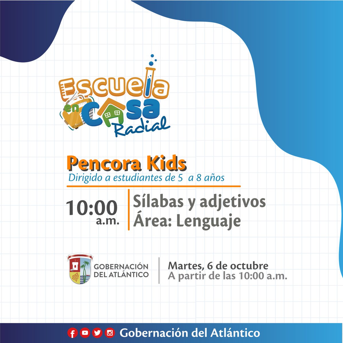 SEDAtlantico's tweet image. 📻 Continuamos nuestra semana de repaso en #EscuelaEnCasaRadial 📻 Hoy en #PencoraKids los estudiantes reforzarán conceptos de sílabas y adjetivos, luego trabajaremos en #LaCuadraDeChildren el pensamiento creativo y culminamos con #SenaAlAire para aprender sobre la comunicación.