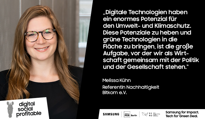 SEGCorpAffairs's tweet photo. Toll, dich mit an Bord zu haben: @melissa__kuehn von @Bitkom_Sustain ist Expertin für #greentech & #Nachhaltigkeit in der Digitalisierung – und Teil unserer Jury beim #SamsungforImpact Pitch Event am 22. Oktober. #TechforGreenDeal https://t.co/hqwC6veg2d