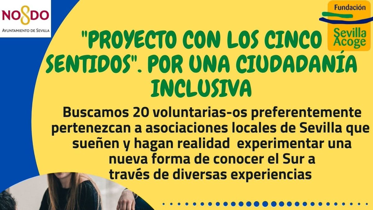 NorteMesa's tweet photo. Programa de #voluntariado de @SevillaAcoge Proyecto con los cinco sentidos. Por una ciudadanía inclusiva. Más información aquí: https://t.co/IMXZ9bXXey https://t.co/3UUzgBGyjf