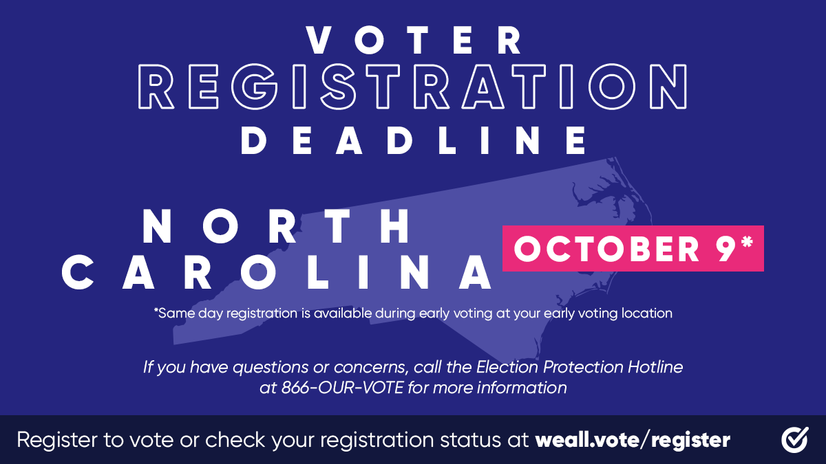 🚨North Carolina’s online voter registration deadline is October 9 🚨 You need to be registered to vote at your current address by this deadline to have your voice heard in this year’s crucial elections!

Register to vote now with <a href="/WhenWeAllVote/">When We All Vote</a>: weall.vote/register