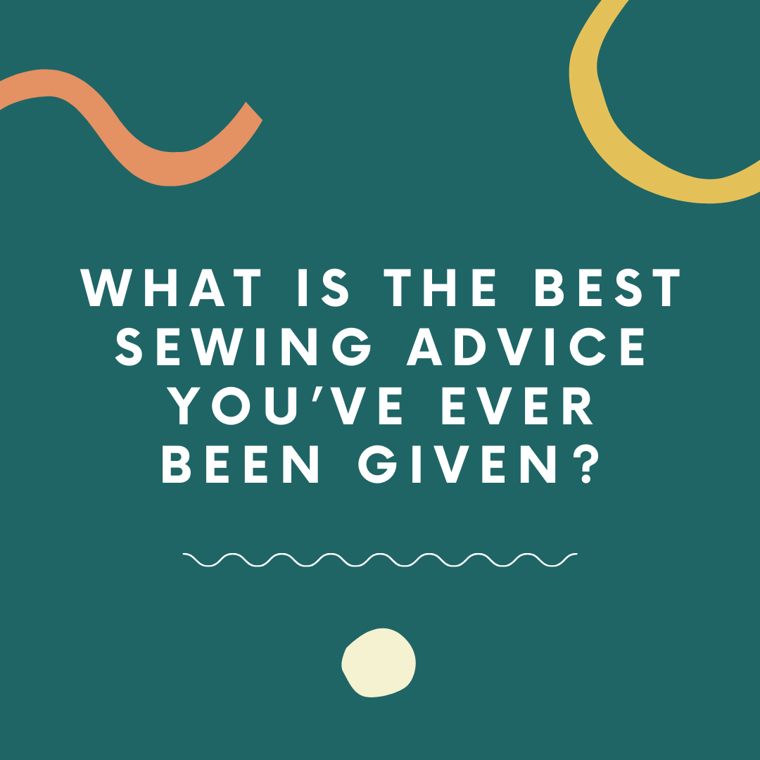 SewHQ's tweet photo. What is the best sewing advice you’ve ever been given? Let us know in the comments! https://t.co/dSB0ACb7rO