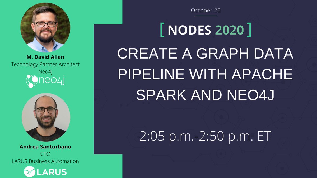 AgileLARUS's tweet photo. Save the date: 20.10.20 #NODES2020 with @santand84  - CTO at @AgileLARUS  - and @mdavidallen , Technology Partner Architect at @neo4j .

#larus #laruspeech #neo4j #apachespark https://t.co/MzlXj6MgXm