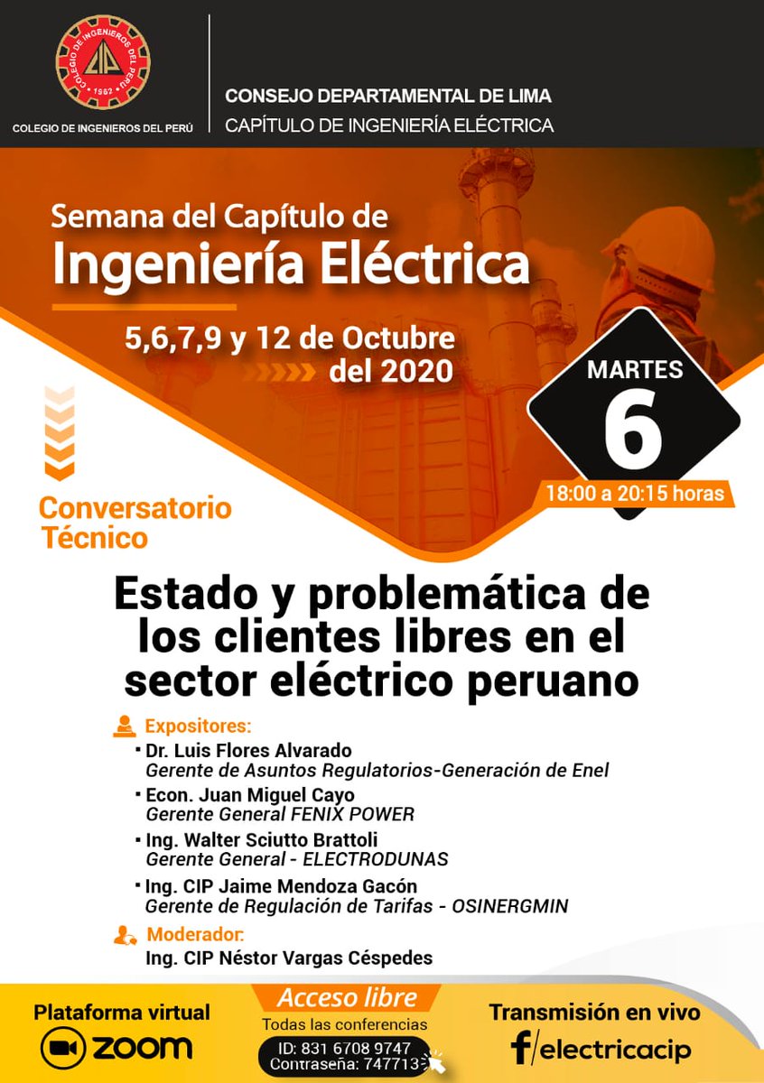 Hoy participaré en el Conversatorio "Estado y problemática de los clientes libres en el sector eléctrico peruano" en el marco de la Semana del Capítulo de Ingeniería Eléctrica organizada por el Colegio de Ingenieros del Perú. Los datos de conexión en el flyer👇 @EnelPeru