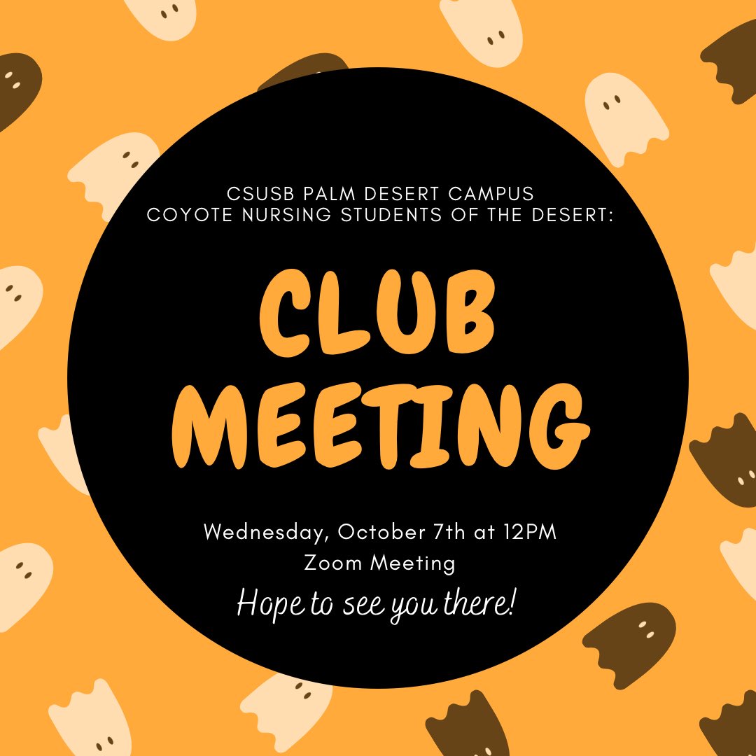 Coyote Nursing Students of the Desert (@csusbpdcnursing) on Twitter photo Hi everyone! 🎃🧡
I hope you are all doing well and staying safe. Come and join us for our nursing meeting. It will be at 12:00pm this Wednesday, October 7th. The zoom link will be down below.
us04web.zoom.us/j/73160033265?…
Meeting ID: 731 6003 3265
Passcode: coyote 
#csusbpdc Hi everyone! 🎃🧡
I hope you are all doing well and staying safe. Come and join us for our nursing meeting. It will be at 12:00pm this Wednesday, October 7th. The zoom link will be down below.
us04web.zoom.us/j/73160033265?…
Meeting ID: 731 6003 3265
Passcode: coyote 
#csusbpdc
