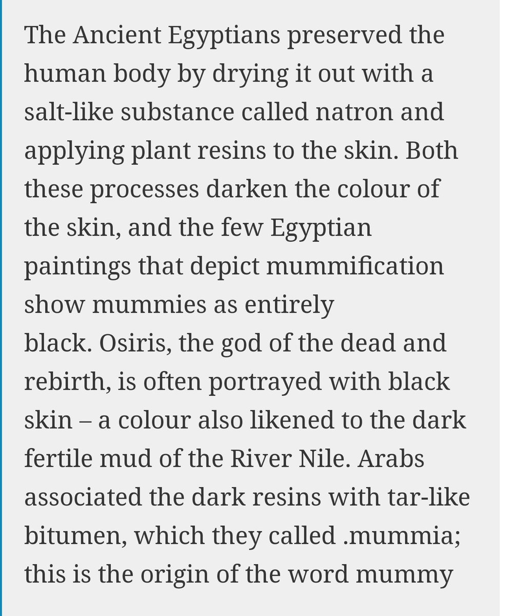 Moving on, to a more embarrassing claim, that one wouldn't expect from a 3 years old child, that is, why are the mummies black ? It is embarrassing that i have to answer this for you, but here you go.
