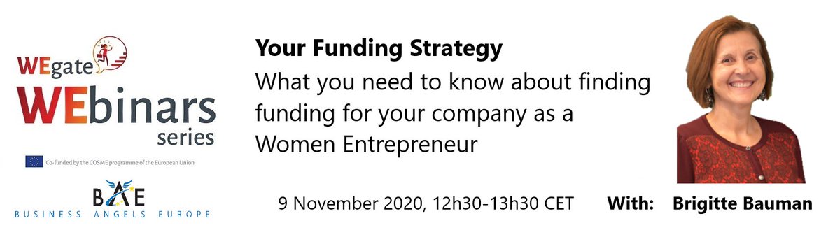 WEGate Webinar 9 November - "Your Funding Strategy" - With Brigitte Bauman 
Register now: docs.google.com/forms/d/e/1FAI…