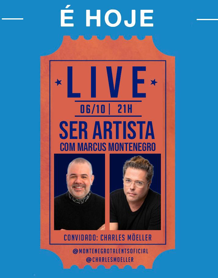 É HOJE! #LIVE Olha esse encontro! 
<a href="/montetalents/">Montenegro Talents</a> recebe o diretor @CharlesMoeller7 ! Uma verdadeira Master Class sobre Teatro, Arte e Musicais! Hoje, Terça-feira, às 21h, no insta @ montenegrotalentsoficial , 
#montenegrotalents #charlesmoeller #moellerbotelho